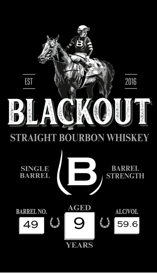 Blackout 9 YR Single Barrel Bourbon: Barrel #49