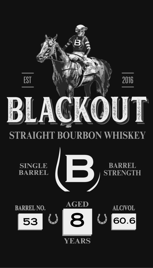 Blackout 8 YR Single Barrel Bourbon: Barrel #53-AZ Barrelhead