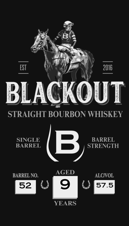 Blackout Single Barrel 9 YR Bourbon: Barrel #52